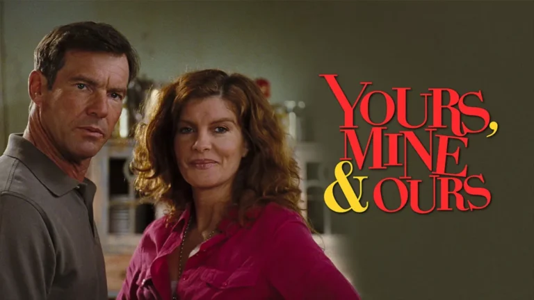 Movies Like Yours, Mine and Ours