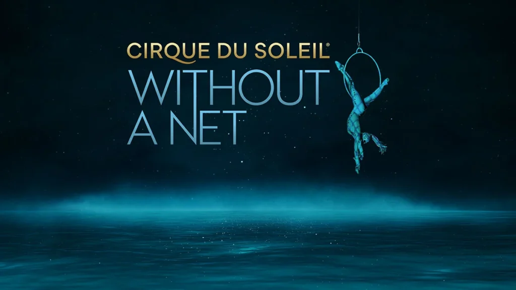 Where to Watch the New Cirque du Soleil Documentary “Without a Net”